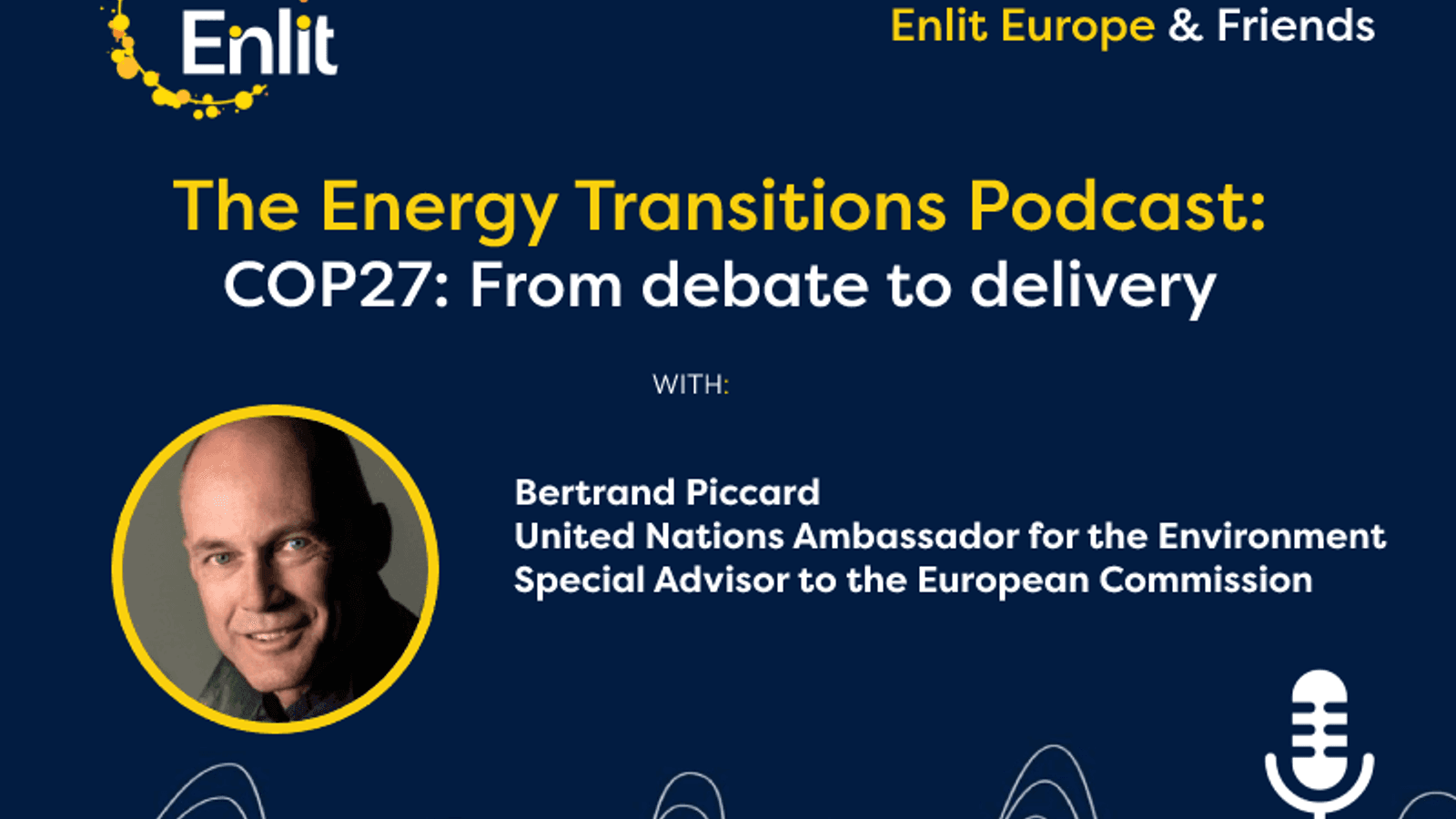 Energy Transitions Podcast: COP27 - From debate to delivery